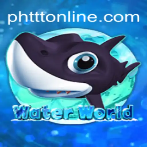 Dive into WaterWorld: A New Gaming Frontier with PHTTT